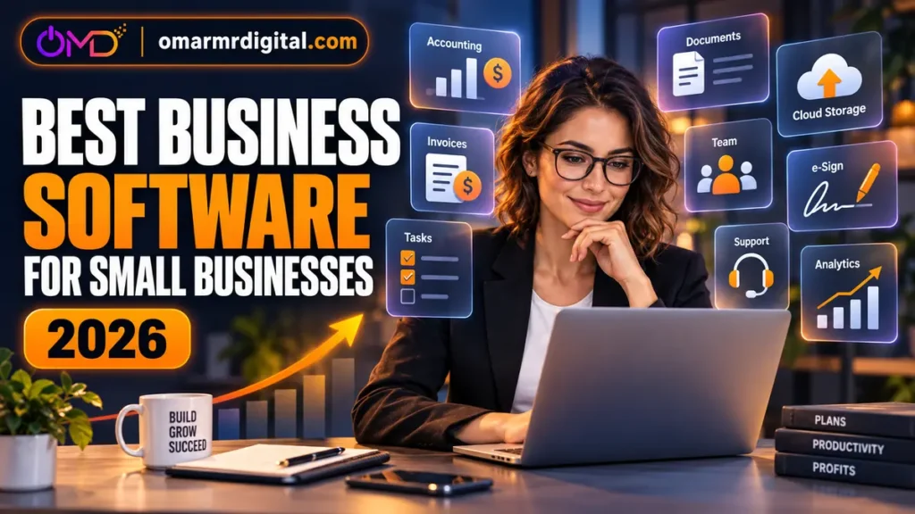Best business software for small businesses in 2026 – Omar Mr Digital